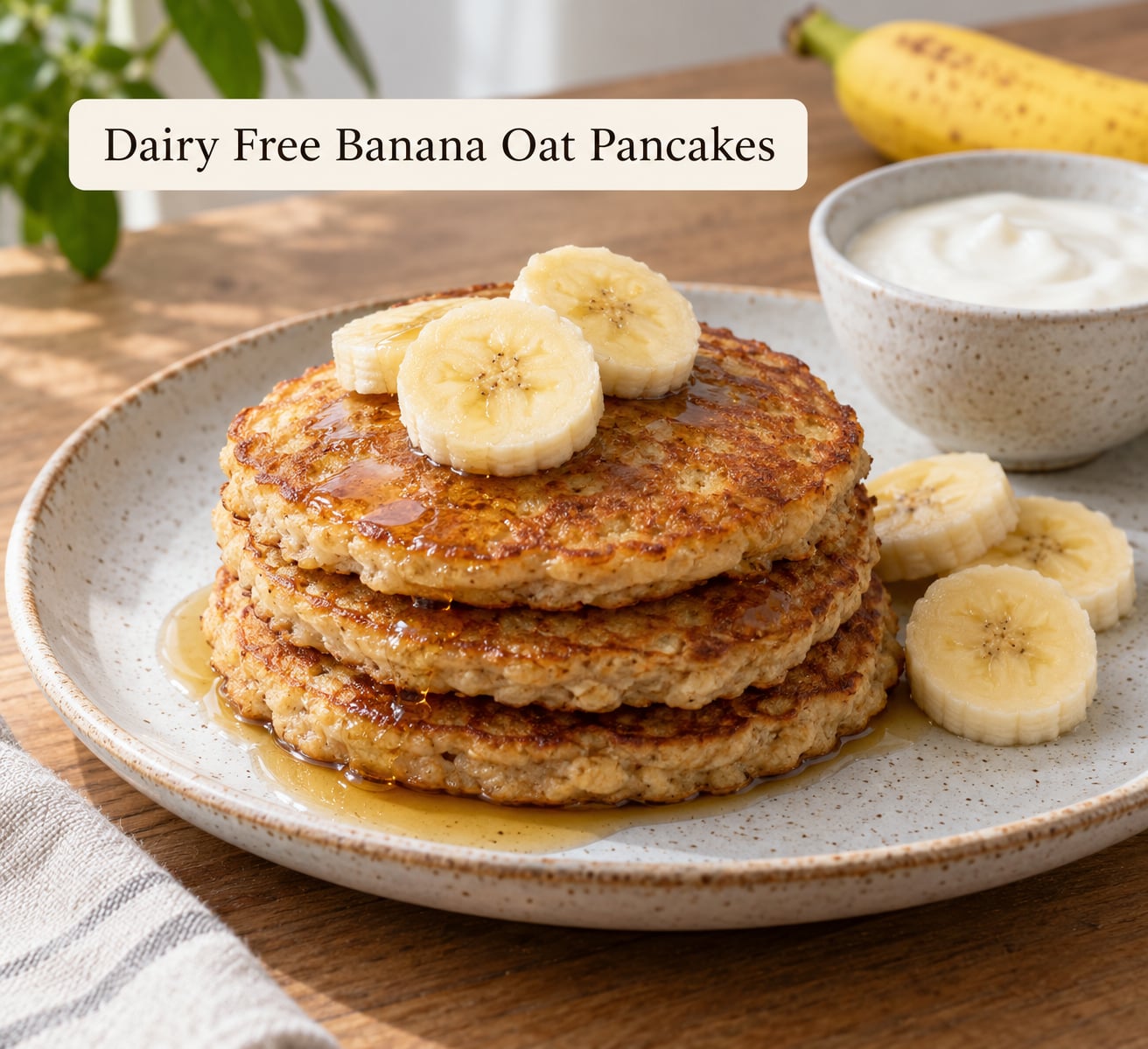 Dairy Free Banana Oat Pancakes