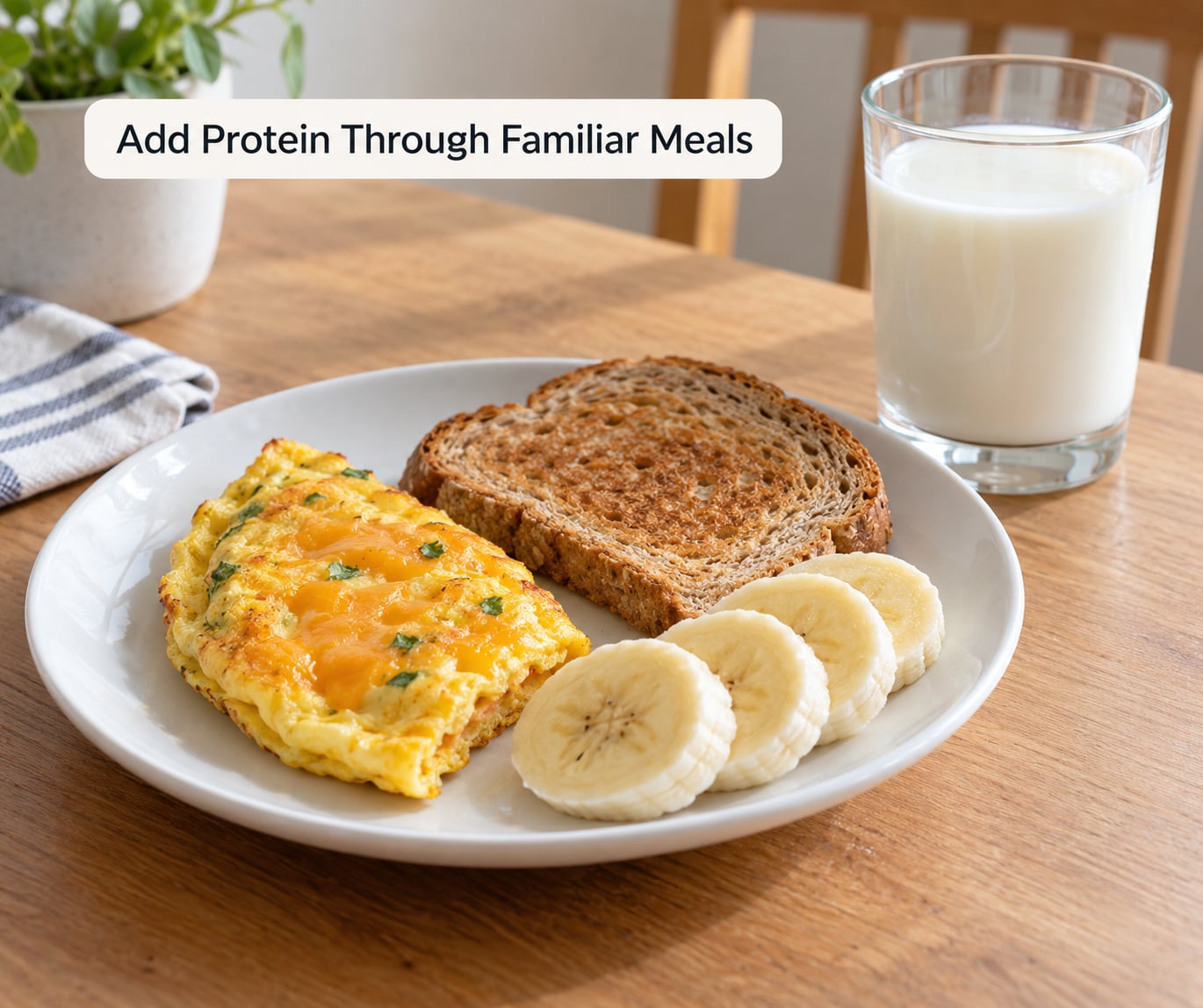 Add Protein Through Familiar Meals